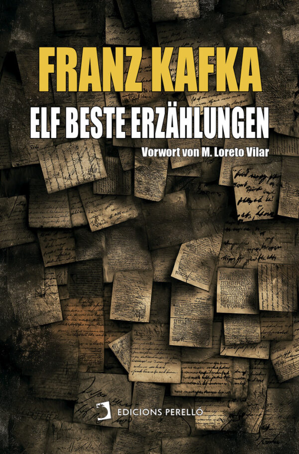 FRANZ KAFKA ELF BESTE ERZAHLUNGEN - KAFKA,FRANZ - EDICIONES PERELLO