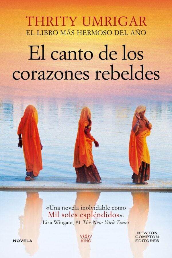 CANTO DE LOS CORAZONES REBELDES,EL - UMRIGAR,THRITY - NEWTON COMPTON EDITORES