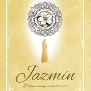 JAZMIN PERFUME DE UN AMOR OLVIDADO - MORENO PARDO,VICTORIA - ALIAR EDICIONES (ALIAR)