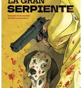 LA GRAN SERPIENTE - LEMAITRE,PIERRE/MONFERY,DOMINIQUE - YERMO EDITORIAL (COMIC)