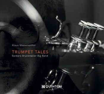 KLAUS WIENERROITHER & BARBARA BRUCKMÜLLER BIG BAND - TRUMPET TALES - CD - JAZZ / BIG BAND