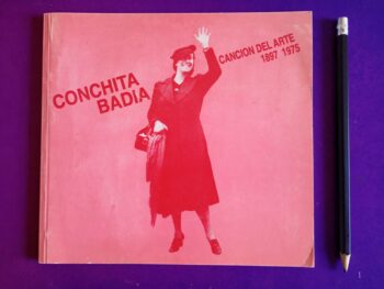 Conchita Badia - Canción del arte - Libreto 60 pags - Raro catálogo - Música catalana
