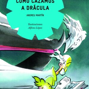 COMO CAZAMOS A DRACULA - MARTIN,ANDREU - PLANETALECTOR (COMETA +8)