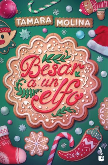 BESAR A UN ELFO - TAMARA MOLINA - BOOKET (NOVELA)