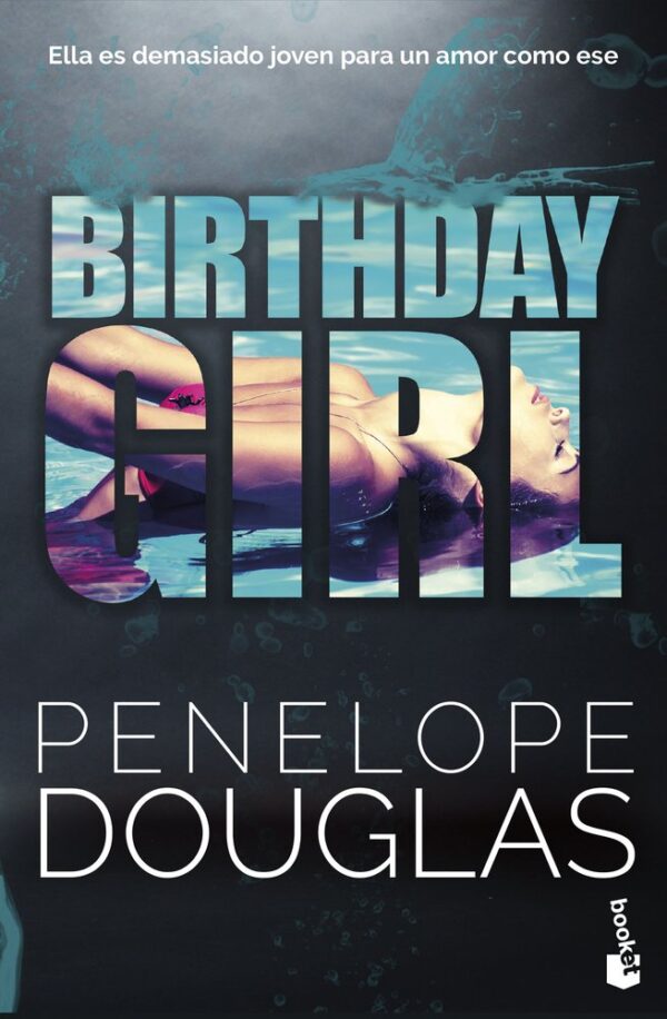 BIRTHDAY GIRL - PENELOPE DOUGLAS - BOOKET (NOVELA)