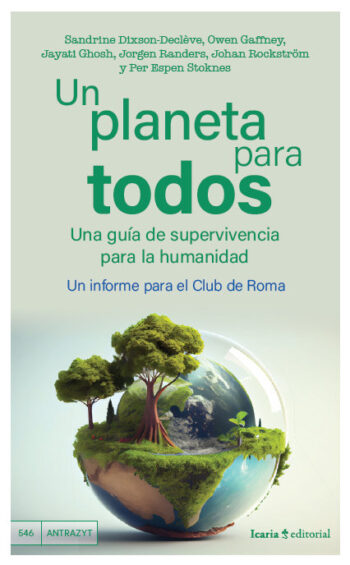 UN PLANETA PARA TODOS - DIXSON-DECLÔVE, SANDRINE/GAFFNEY, OWEN/G - ICARIA (ANTRAZYT)
