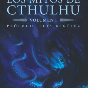 MITOS DE CTHULHU I,LOS - LOVECRAFT,H P - LEA EDITORIAL (NOVELAS CLASICAS)
