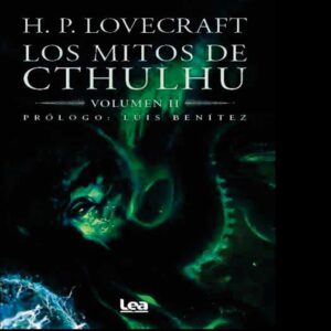 MITOS DE CTHULHU II,LOS - LOVECRAFT,H P - LEA EDITORIAL (FILO Y CONTRAFILO)