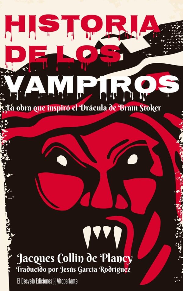 HISTORIA DE LOS VAMPIROS - PLANCY,JACQES COLLIN DE - DESVELO (ALTOPARLANTE)