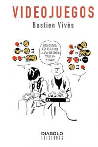 VIDEOJUEGOS - VIVES,BASTIEN - DIABOLO EDICIONES (FONDO)
