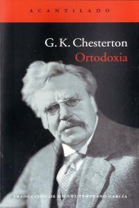 ORTODOXIA - CHESTERTON,G K - ACANTILADO (ACANTILADO)
