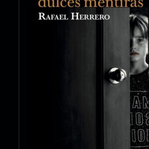 FIN DE LAS DULCES MENTIRAS,EL - HERRERO,RAFAEL - EDITORIAL ALREVES,S,L (NARRATIVA)