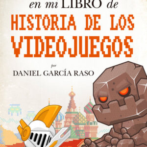 ESO NO ESTABA HISTORIA DE LOS VIDEOJUEGOS - GARCIA RASO, DANIEL - ALMUZARA (HISTORIA)