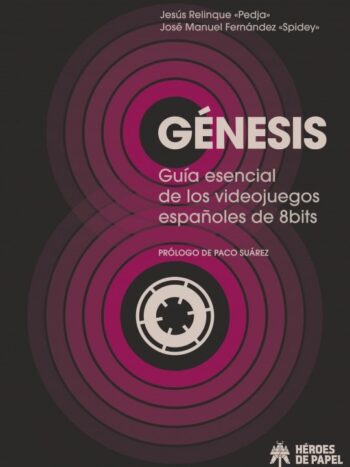 GENESIS GUIA ESENCIAL DE LOS VIDEOJUEGOS ESPAÑOLES 8 BITS - AA,VV - HEROES DE PAPEL (COMIC)