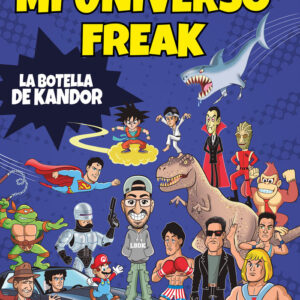 MI UNIVERSO FREAK - OLIVARES, JAVIER - PLAN B (PLAN B)