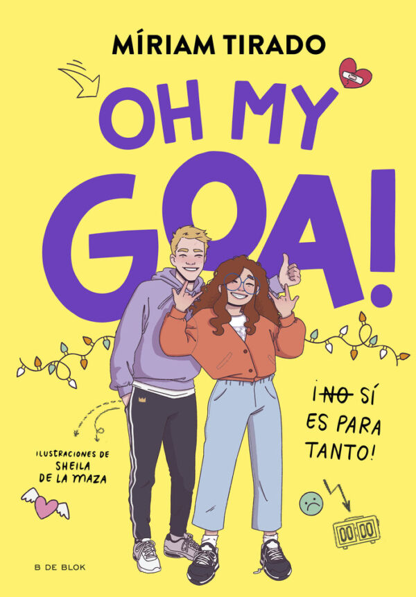 ME LLAMO GOA 3 OH MY GOA - MIRIAM TIRADO - B DE BLOK (B DE BLOK)