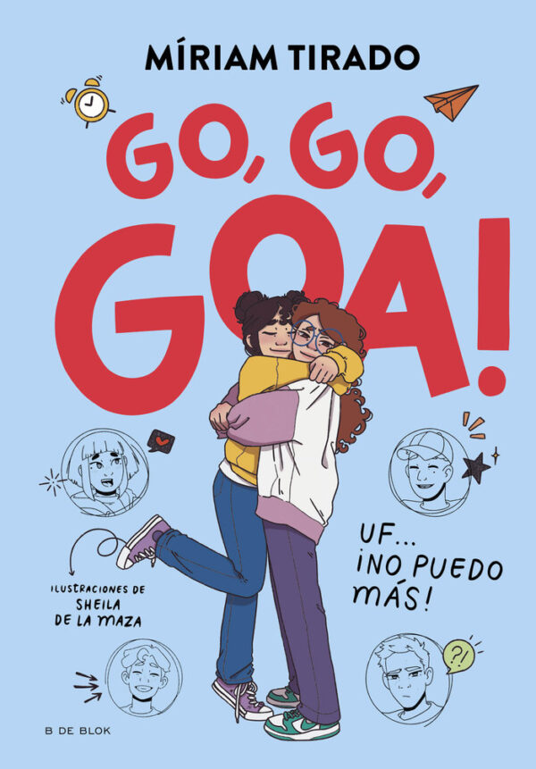 ME LLAMO GOA 4 GO GO GOA - TIRADO, MIRIAM - B DE BLOK (ESCRITURA DESATADA)