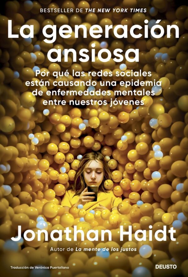 LA GENERACION ANSIOSA - JONATHAN HAIDT - EDICIONES DEUSTO (DEUSTO)