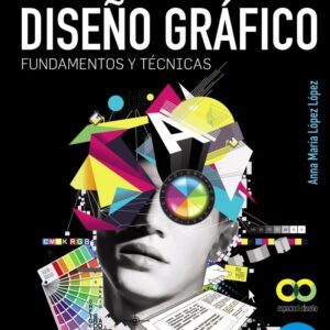 CURSO DISEÑO GRAFICO - LOPEZ LOPEZ,ANNA MARIA - ANAYA MULTIMEDIA (ESPACIO DE DISEÑO)