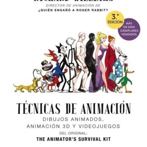 TECNICAS DE ANIMACION DIBUJOS ANIMADOS ANIMACION 3D Y VIDEO - WILLIAMS, RICHARD - ANAYA MULTIMEDIA (ESPACIO DE DISEÑO)