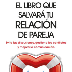 EL LIBRO QUE SALVARA TU RELACION DE PAREJA, EVITA LAS DISCU - SORIA, CRISTINA - HARPER COLLINS (HARPERCOLLINS)