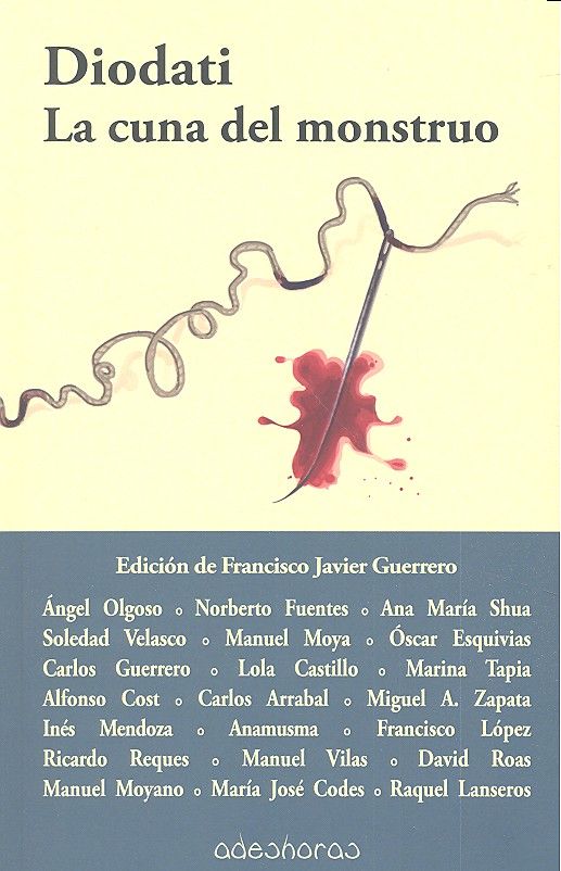 DIODATI CUNA DEL MONSTRUO - AA,VV, - EDITORIAL ADESHORAS (FONDO)