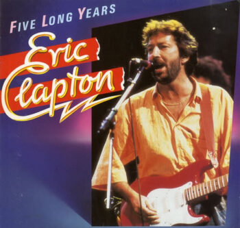ERIC-CLAPTON-FIVE-LONG-YEARS