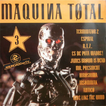 MAQUINA TOTAL 3 - DISCO VINILO TRIPLE 3LP GATEFOLD ELECTRÓNICA Y TECHNO BAKALAO
