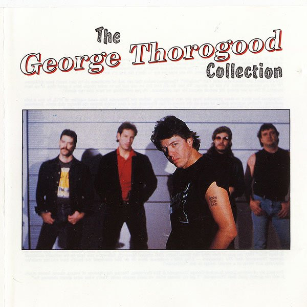 George Thorogood - The George Thorogood Collection (LP Vinilo)