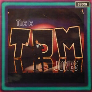 Tom Jones - This is Tom Jones - Disco vinilo LP Recopilatorio La Voz del Tigre de Gales