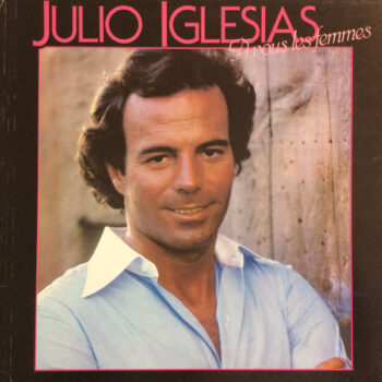 Julio Iglesias - Avous les Femmes (1979) Disco Vinilo LP Edición Francesa Canción Ligera - Ocasión