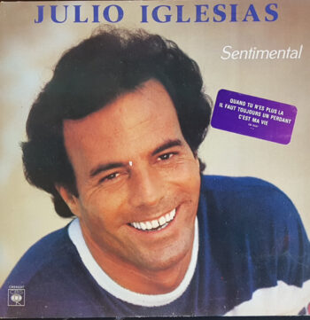Julio Iglesias - Sentimental (Incluye el tema C'est la vie) - LP Disco vinilo edición francesa