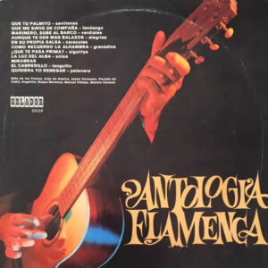 Antologia Flamenca – Varios – Disco Vinilo LP Flamenco Clásico