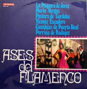Ases del Flamenco – Recopilatorio flamenco clásico increiblemente bueno