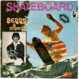 BENNY AND COPAINS - SKATEBOARD (Portada skate retro)