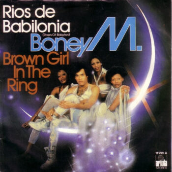 BONEY M - Rivers of Babylon - Single