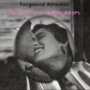 Fairground Attraction – The First of a Million Kisses – Disco Vinilo LP Pop Folk – Canción Perfect – Usado 1988