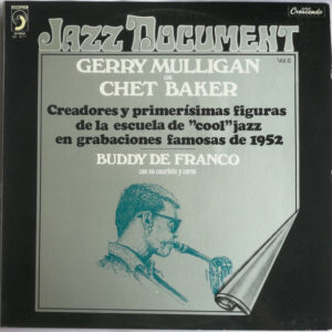 Gerry Mulligan & Chet Baker _ Buddy De Franco_ & The Herman McCoy Swing Choir_ – The Gerry Mulligan Quartet _ The Buddy De Franco Quartet – Disco vinilo LP Jazz
