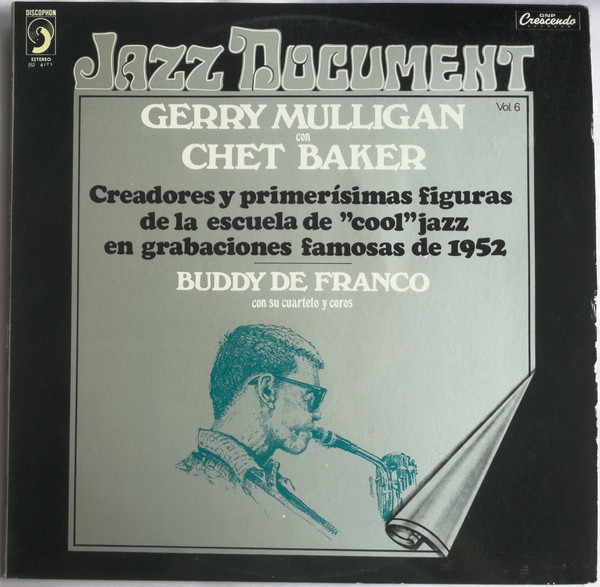 Gerry Mulligan & Chet Baker _ Buddy De Franco_ & The Herman McCoy Swing Choir_ – The Gerry Mulligan Quartet _ The Buddy De Franco Quartet – Disco vinilo LP Jazz