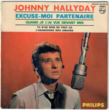 Johnny Hallyday - Excuse Moi Partenaire Single 7"