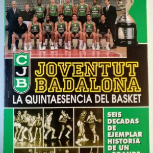 Joventut Badalona – La quintaesencia del basket – Libro de La Penya