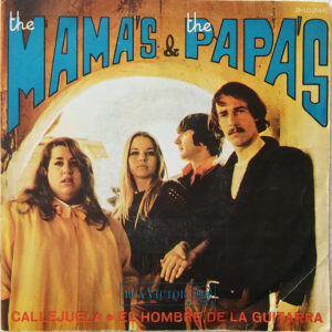 THE MAMAS AND THE PAPAS - Callejuela, el hombre de la guitarra - Single