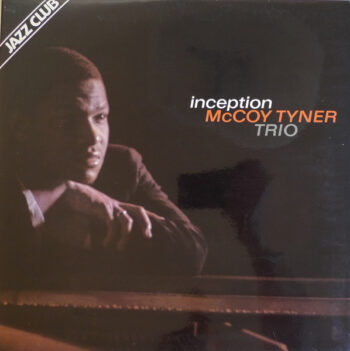 McCoy Tyner Trio – Inception – Reedicion ES – Disco vinilo LP Jazz – Used
