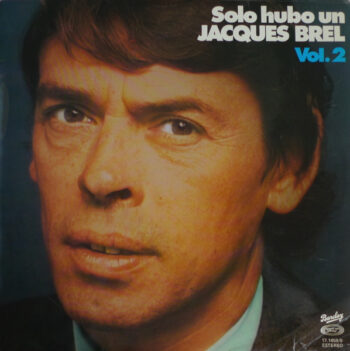 Solo hubo un JACQUES BREL Vol 2 – Disco vinilo LP Canción Francesa – Usado Colección