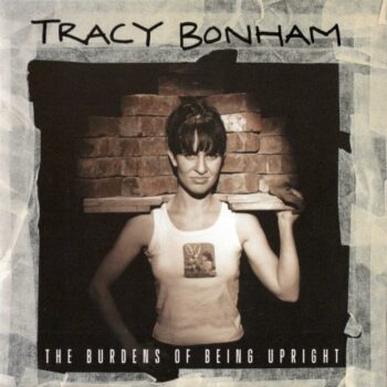 The Burdens of Being Upright - Tracy Bonham - CD - Alternative Rock - Usado