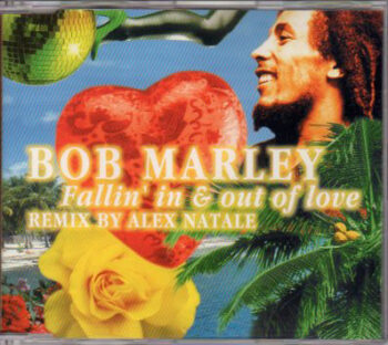 Bob Marley - Fallin in and out of love - Alex Natale Remix - Maxisingle