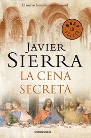 La Cena Secreta (Best Selle) - Javier Sierra - European Schoolbooks