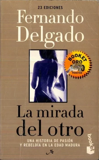 La mirada del otro - Fernando G. Delgado - Planeta