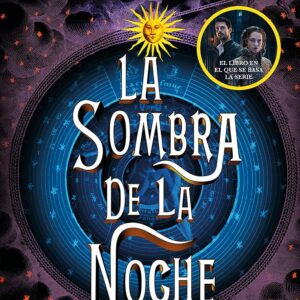 La Sombra de la Noche - Deborah Harkness (El Descubrimiento de las Brujas) - Punto de lectura - Usado