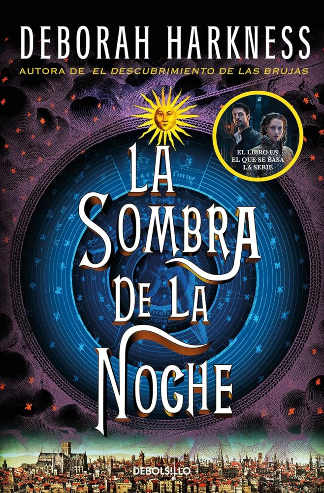 La Sombra de la Noche - Deborah Harkness (El Descubrimiento de las Brujas) - Punto de lectura - Usado